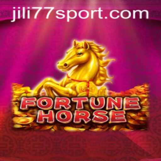 FortuneHorse: Understanding the Game and the Exciting World of Jili 77